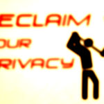 Reclaim your privacy