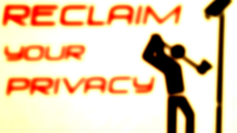 Reclaim your privacy